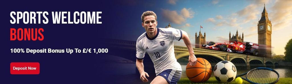 Sports welcome bonus offer: 100% deposit bonus up to £/€1,000